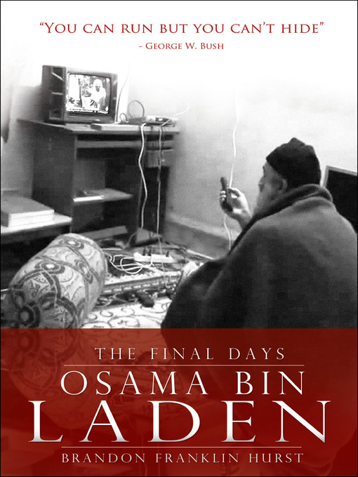Title details for Osama Bin Laden by Brandon Franklin Hurst - Available